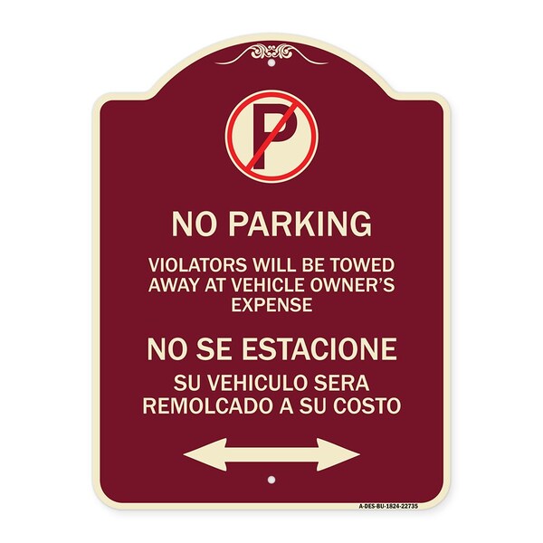 Signmission Violators Towed Away Vehicle Owners W/ No Se Extacione Su Vehicul Alum, 18" L, 24" H, BU-1824-22735 A-DES-BU-1824-22735 - main